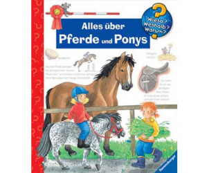 Wieso? Weshalb? Warum? 21: Alles über Pferde und Ponys