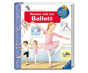 Wieso? Weshalb? Warum? 54: Komm mit ins Ballett