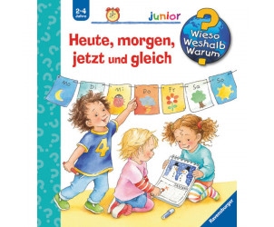 Wieso? Weshalb? Warum? Junior 56: Heute, morgen, jetzt und gleich