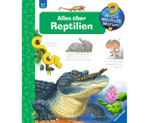 Wieso? Weshalb? Warum? Alles über Reptilien