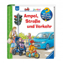 Wieso? Weshalb? Warum? Junior 48: Ampel, Straße und Verkehr