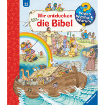 Wieso? Weshalb? Warum? Wir entdecken die Bibel